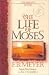 Book The Life of Moses: The Servant of God (Christian Living Classics)