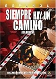 Siempre Hay Un Camino: A La Derecha
