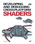Developing and Debugging Cross-Platform Shaders