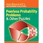 Peerless Probability Problems & Other Puzzles (Mastermind Collection)