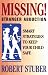 Missing !: Stranger Abduction : Smart Strategies to Keep Your Child Safe