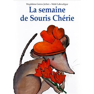 La Semaine de Souris Ch&eacute;rie