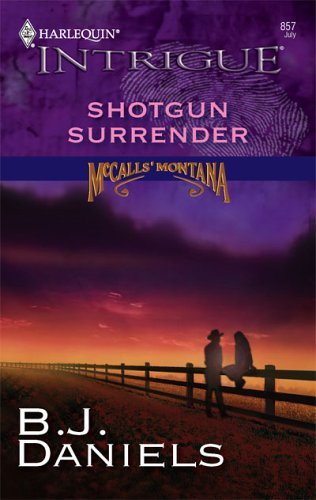 Shotgun Surrender (McCalls' Montana)