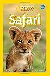 National Geographic Readers: Safari