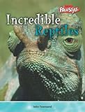 Incredible reptiles