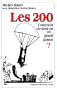 Les 200: Comment devient-on un grand patron? (L'Epreuve des faits) (French Edition)