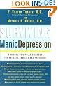 Surviving Manic Depression: A Manual on Bipolar Disorder for Patients, Families, and Providers