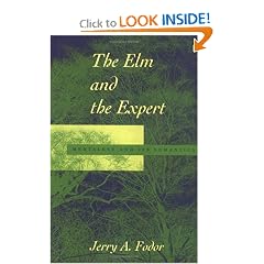 The Elm and the Expert: Mentalese and Its Semantics (Jean Nicod Lectures)
