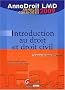 Introduction au droit et droit civil : Annales corrig�es