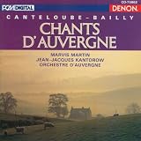 Canteloube-Bailly: Chants d'Auvergne