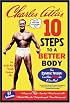 Ten Steps to a Better Body : An Introduction to Fitness