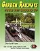 Garden Railways from the Ground Up
