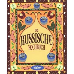 Das russische Kochbuch - L�nderk�che bei Komet