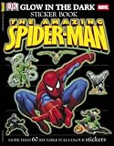 The Amazing Spider-Man Glow in the Dark Sticker Book (Ultimate Sticker Book) The Amazing Spider-Man Glow in the Dark Sticker Book (Ultimate Sticker Book)