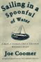 Sailing in a Spoonful of Water: A Landlubber's Education on a Vintage Wooden Boat
