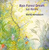 Hirota: Rain Forest Dream