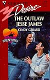Outlaw Jesse James  (Outlaw Hearts) (Silhouette Desire, 1198)