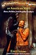 Planet of the Apes as American Myth: Race, Politics, and Popular Culture