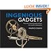Ingenious Gadgets: Guess the Obscure Purpose of Over 100 Eccentric Contraptions
