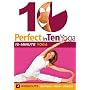 Perfect in Ten Yoga: 10-Minute Workouts [DVD] [2006] [NTSC]