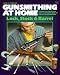 Gunsmithing at Home Lock Stock & Barrel: Lock, Stock & Barrel