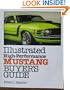 Illustrated high performance Mustang buyer's guide