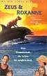 Zeus und Roxanne [VHS]