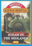 Railway Heritage - Steam In The Midlands [2000]
