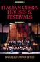 Italian Opera Houses and Festivals