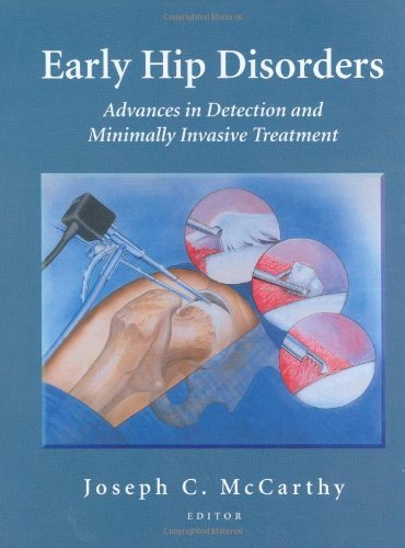 Early Hip Disorders: Advances in Detection and Minimally Invasive Treatment