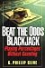 Search : Beat The Odds Blackjack: Playing Percentages Without Counting
