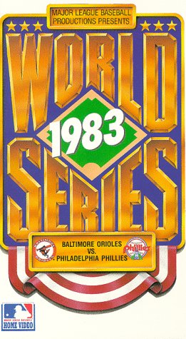 1983 World Series - Baltimore Orioles vs. Philadelphia Phillies [VHS]
