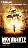 Invincible: My Journey from Fan to NFL Team Captain