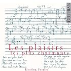 Plaisirs Les Plus Charmants: Works for French by French Anonymous, Antoine Carre, Francesco Corbetta, Henri Grenerin, and Remy Medard