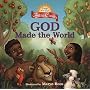 God Made the World (Jump at the Sun Bible Classics)