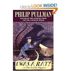 I Was a Rat!: Or, the Scarlet slippers