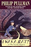 I Was a Rat!: Or, the Scarlet Slippers