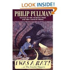 I Was a Rat!: Or, the Scarlet slippers