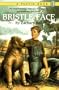 Bristle Face