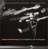 Design for Performance: Diaghilev to the Pet Shop Boys