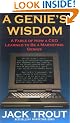 A Genie's Wisdom: A Fable of How a CEO Learned to Be a Marketing Genius