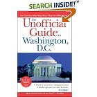 The Unofficial Guide to Washington, D.C. (Unofficial Guides) by Eve Zibart and Joe Surkiewicz