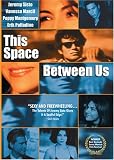 This Space Between Us