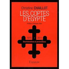 Les Coptes d'Egypte : Discriminations et pers�cutions (1970-2011)
