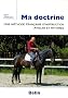 Ma doctrine : Une m�thode fran�aised'instruction, angles et ryhtmes
