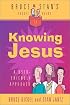 Bruce and Stan's Guide to Knowing Jesus (Bruce & Stan's Pocket Guides)