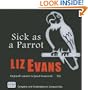 Sick As a Parrot