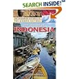 The History of Indonesia (The Greenwood Histories of the Modern Nations) by Steven Drakeley