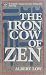 Iron Cow of Zen