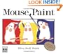 Mouse Paint (Harcourt Brace Big Books)